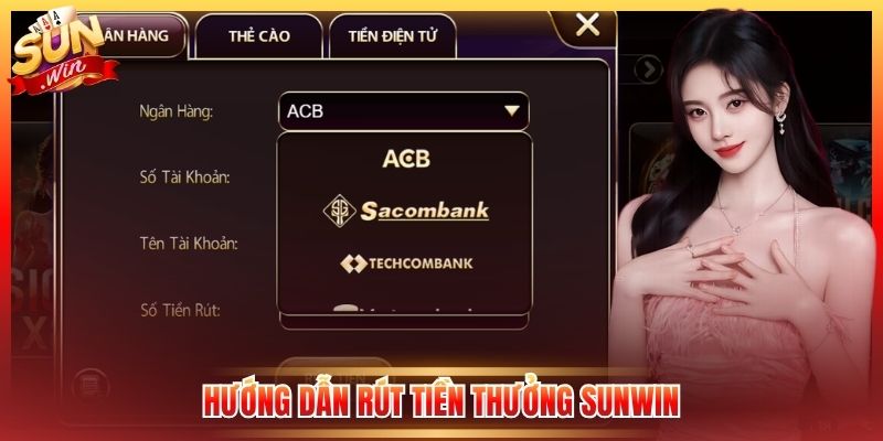 Hướng dẫn rút tiền thưởng Sunwin